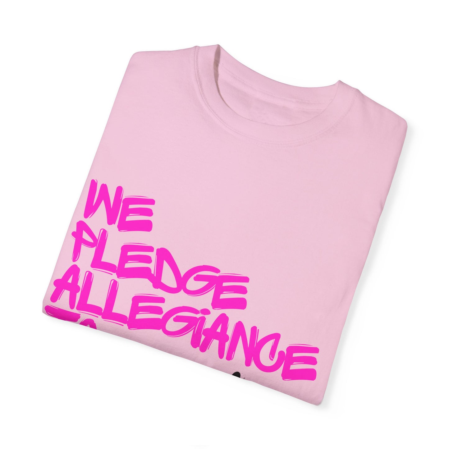 Unisex T | We Pledge Allegiance to Gossip | Graffiti